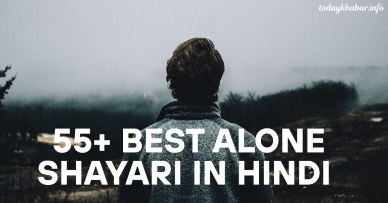 55+ Best Alone Shayari In Hindi