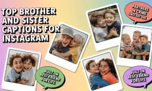 Brother and Sister Captions