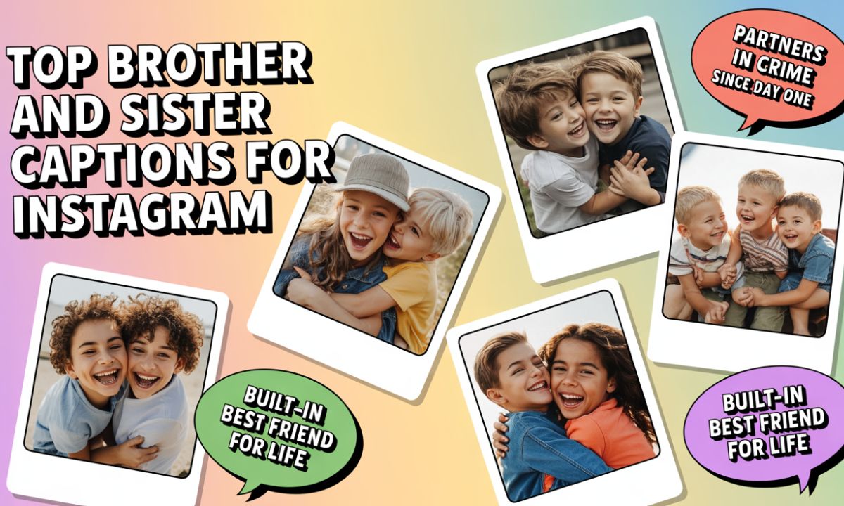 Brother and Sister Captions